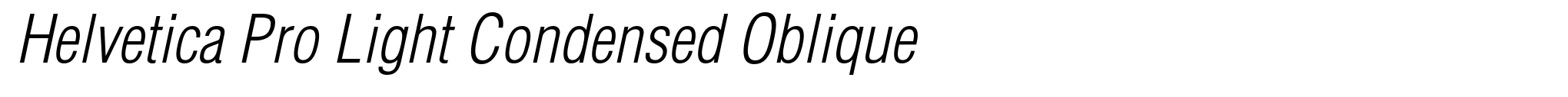 Helvetica Pro Light Condensed Oblique image